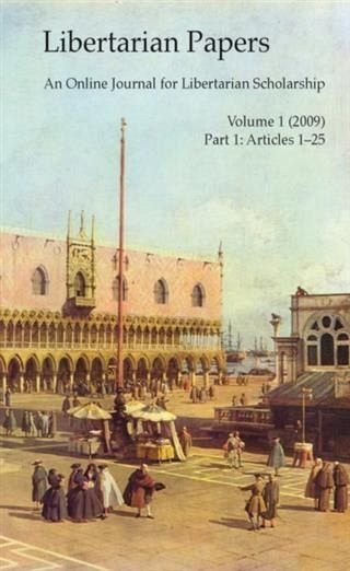 Libertarian Papers, Vol. 1, Part 1 (2009) (eBook, ePUB)