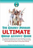Chunky Penguin ULTIMATE Group Activity Guide (eBook, ePUB)