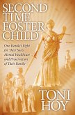 Second Time Foster Child (eBook, ePUB) Second Time Foster Child (eBook, ePUB)