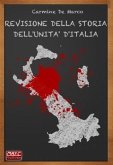 Revisione della storia dell'Unita d'Italia (eBook, ePUB)