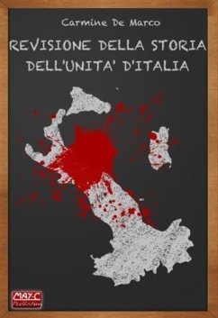 Revisione della storia dell'Unita d'Italia (eBook, ePUB) - Marco, Carmine De