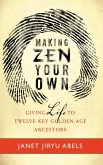 Making Zen Your Own (eBook, ePUB)