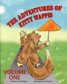 Adventures of Kitty Wappis Volume One (eBook, ePUB) Adventures of Kitty Wappis Volume One (eBook, ePUB)