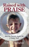 Raised with Praise (eBook, ePUB)
