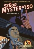 Really Weird Adventures of Senor Mysterioso (eBook, ePUB)