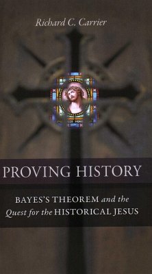 Proving History (eBook, ePUB) - Carrier, Richard C.