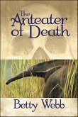 The Anteater of Death (eBook, ePUB)
