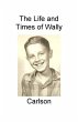 Life and Times of Wally Carlson (eBook,... - Bild 1