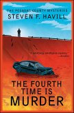 The Fourth Time is Murder (eBook, ePUB) The Fourth Time is Murder (eBook, ePUB)