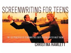 Screenwriting for Teens (eBook, ePUB) - Hamlett, Christina