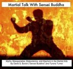 Martial Talk With Sensei Buddha (eBook, ePUB)