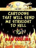 Cartoons That Will Send Me Straight To Hell (eBook, ePUB)