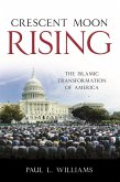 Crescent Moon Rising (eBook, ePUB) Crescent Moon Rising (eBook, ePUB)