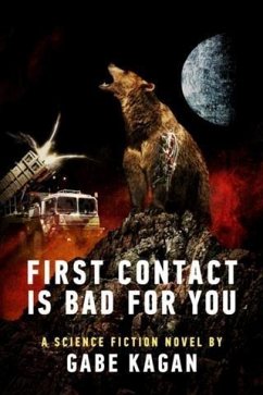 Cover First Contact Is Bad For You (eBook, ePUB)