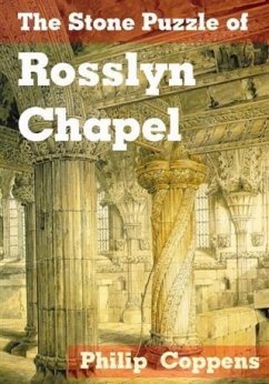 Stone Puzzle of Rosslyn Chapel (eBook, ePUB) - Coppens, Philip