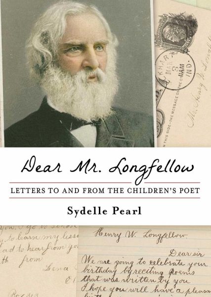 Dear Mr. Longfellow (eBook, ePUB) Dear Mr. Longfellow (eBook, ePUB)