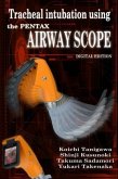 Tracheal intubation using the PENTAX Airway Scope (eBook, ePUB)