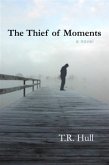 Thief of Moments (eBook, ePUB) Thief of Moments (eBook, ePUB)