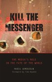 Kill the Messenger (eBook, ePUB) Kill the Messenger (eBook, ePUB)