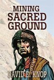 Mining Sacred Ground (eBook, ePUB)