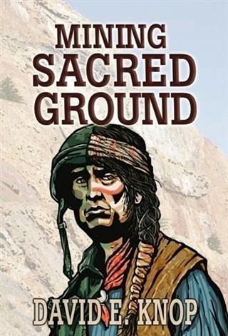 Mining Sacred Ground (eBook, ePUB)