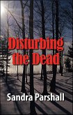 Disturbing the Dead (eBook, ePUB)