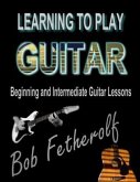 Learning To Play Guitar (eBook, ePUB)