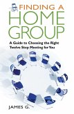 Finding a Home Group (eBook, ePUB)