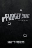 Fuggettaboutit (eBook, ePUB)