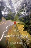 Random Thoughts of a Wandering Mind (eBook, ePUB) Random Thoughts of a Wandering Mind (eBook, ePUB)