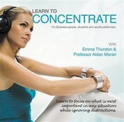 Learn to Concentrate (eBook, ePUB) - Moran, Professor Aidan