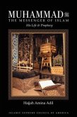 Muhammad the Messenger of Islam (eBook, ePUB)