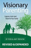 Visionary Parenting Revised and Expanded Edition (eBook, ePUB)