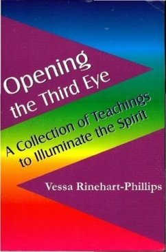 Opening the Third Eye (eBook, ePUB) - Rinehart-Phillips, Vessa