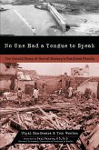 No One Had a Tongue to Speak (eBook, ePUB)
