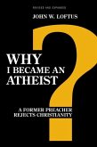 Why I Became an Atheist (eBook, ePUB)