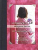 A Place Called Self A Companion Workbook (eBook, ePUB)