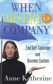 When Misery is Company (eBook, ePUB)