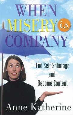 When Misery is Company (eBook, ePUB) - Katherine, Anne
