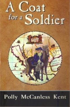 Coat For A Soldier (eBook, ePUB) - Kent, Polly McCanless