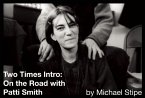 Two Times Intro: On the Road with Patti Smith (eBook, ePUB)
