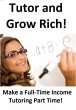 Tutor and Grow Rich! (eBook, ePUB) - Bild 1