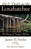 Life & Death on the Loxahatchee, The Story of Trapper Nelson (eBook, ePUB)