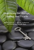 Searching for Satya; Finding the Truth (eBook, ePUB)