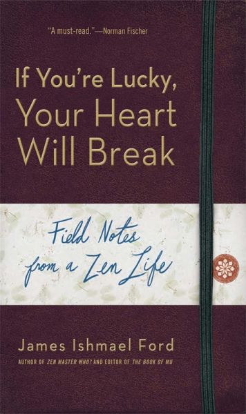 If You're Lucky, Your Heart Will Break (eBook, ePUB) If You're Lucky, Your Heart Will Break (eBook, ePUB)
