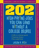 202 High Paying Jobs You Can Land Without a College Degree (eBook, ePUB)