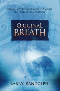 Original Breath (eBook, ePUB) - Randolph, Larry