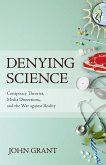 Denying Science (eBook, ePUB) Denying Science (eBook, ePUB)