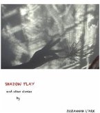 SHADOW PLAY and other stories (eBook, ePUB)