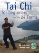 Tai Chi for Beginners and the 24 Forms... - Bild 1
